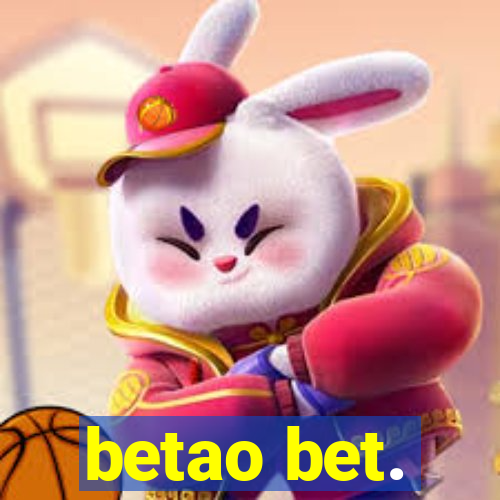 betao bet.